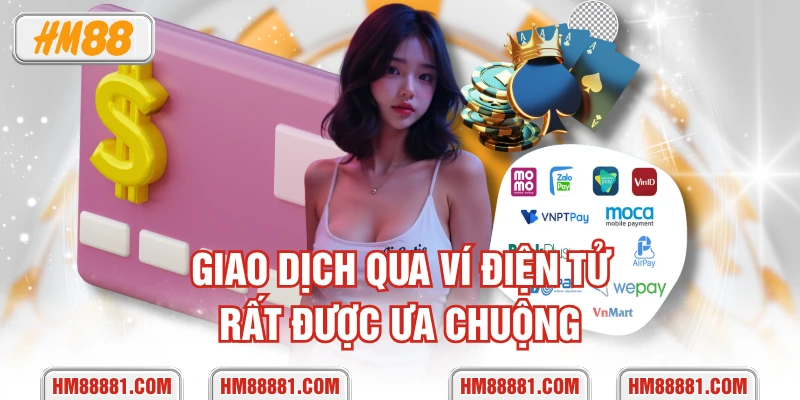 Giao dịch qua ví điện tử rất được ưa chuộng